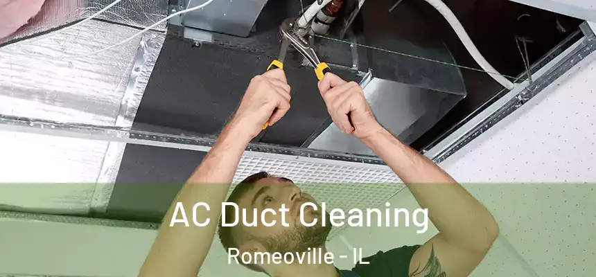  AC Duct Cleaning Romeoville - IL